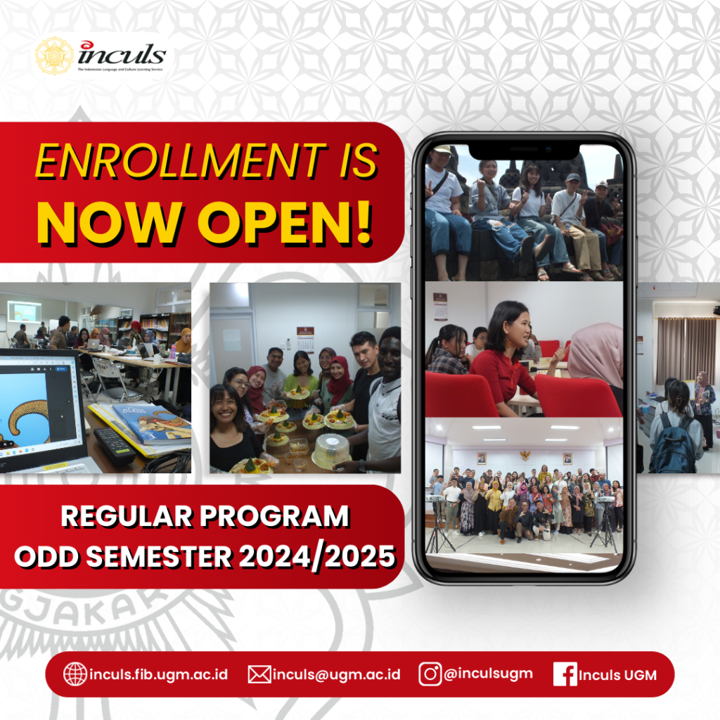 Regular Program for Odd Semester 2024/2025 Enrollment – inculs.fib.ugm ...